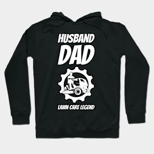 Husband Dad Lawn Care Legend #2 Hoodie